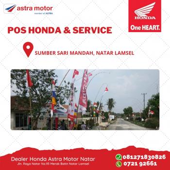 Honda Astra Motor Natar Membuka Pos Penjualan Baru di Sumber Sari Mandah